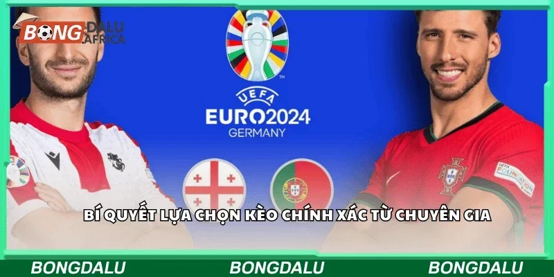 Bí quyết lựa chọn kèo chính xác từ chuyên gia