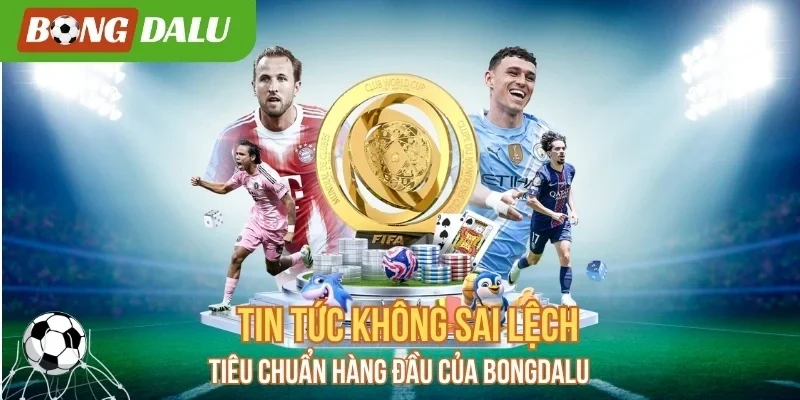 Cách thức phòng chống tin giả Bongdalu đang triển khai