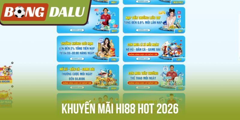 Khuyến mãi Hi88 hot 2026