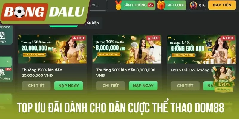 Top ưu đãi dành cho dân cược thể thao Dom88