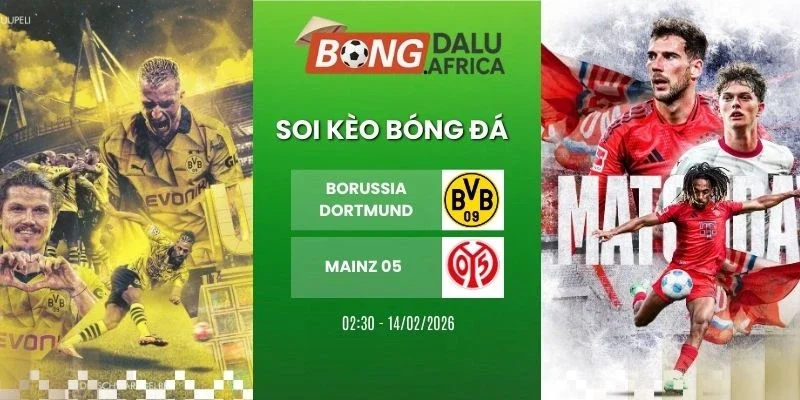 Tỷ lệ kèo Borussia Dortmund vs Mainz 05 - Bundesliga, 14/02/2026
